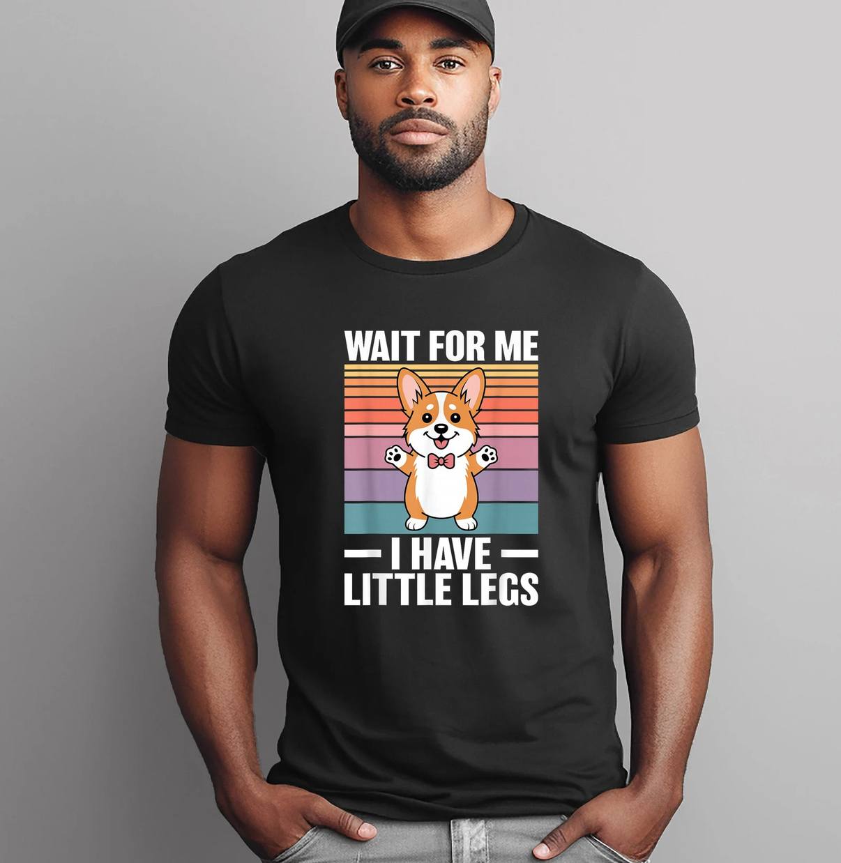 Wait For Me I Have Little Legs Shirt Funny Corgi Dog Graphic Apparel Men
