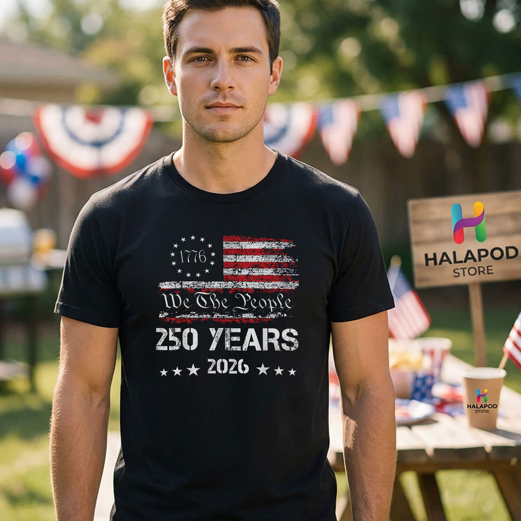 We The People Birthday July 4th Shirt 250th America US 250 Years Graphic