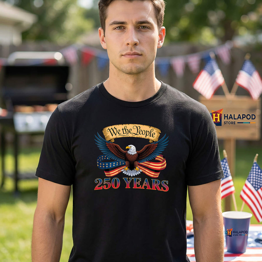 We The People Eagle 250th Flag Shirt Anniversary American 4th Of July USA